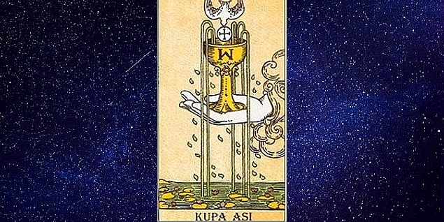 Seçtiğin Kart; "Kupaların Ası"