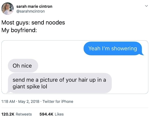 1. "The boyfriend who asked his girlfriend to send him a very specific kind of photo:"