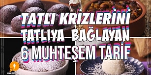 Tatlı Krizlerini Tatlıya Bağlayan 6 Muhteşem Tarif