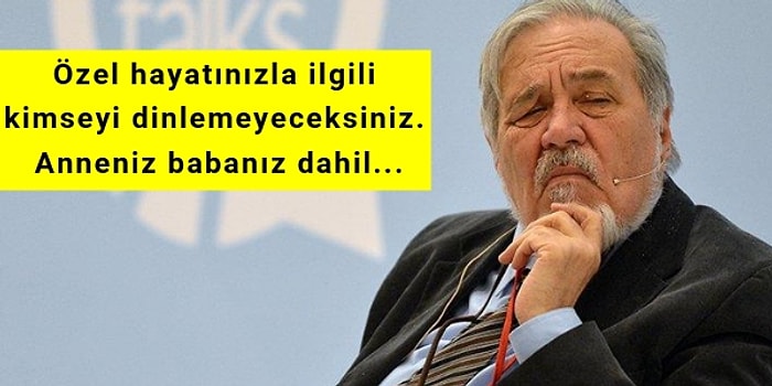 Hayatınızı Sil Baştan Yeniden Yaşayacaksınız! İlber Ortaylı'dan İnsanın Kendisini Nasıl Yetiştireceğine Dair 10 Altın Öneri