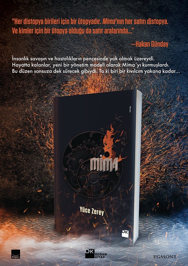 Yaşadığımız toplumu sorgulamamızı sağlayan distopya türündeki kitabın adı Mima,