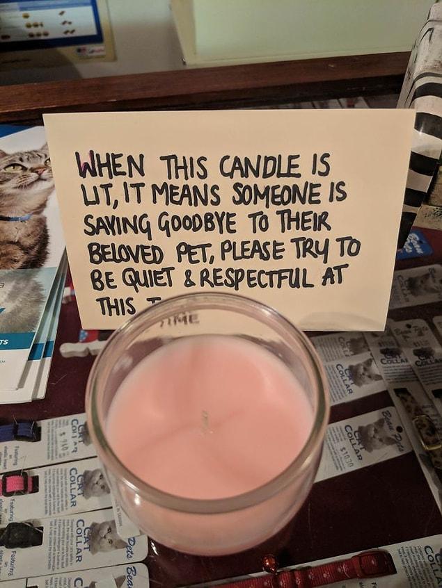 8. "My local vet has a sign and candle for when someone's pet is dying"