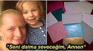 'Sevgiler, Annen!' Ölmeden Önce 5 Yaşındaki Kızı İlerde Onu Unutmasın Diye Doğum Günü Kartları Hazırlayan Anne