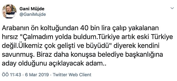 Hırsızın 'Ülkemiz çok gelişti ve büyüdü' açıklaması, sosyal medyanın da gündemindeydi...