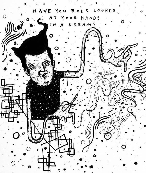 27. "Вы когда-нибудь смотрели на свои руки во сне?"