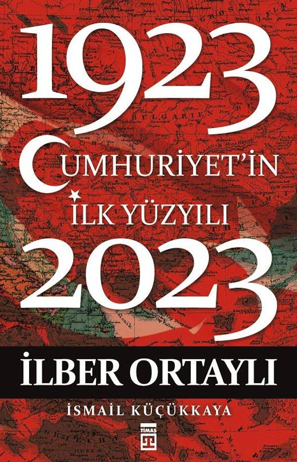 16. Cumhuriyet'in İlk Yüzyılı 1923-2023