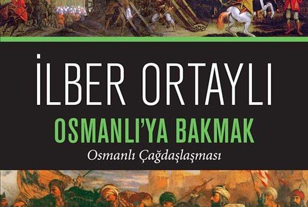 25. Osmanlı'ya Bakmak