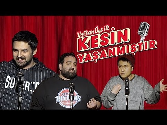 Volkan Öge ile Kesin Yaşanmıştır: Seninki Kaç Cm? Sen Şu Şey Değil Misin? Burası Garsoniyer Mi?