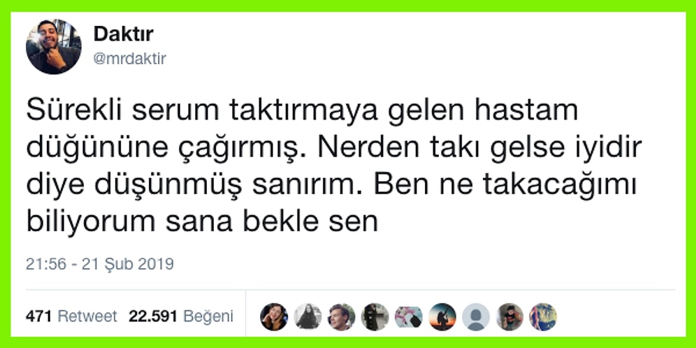 Mizahıyla Eğlence Çıtasını Arşa Yükselten Twitter'ın Popüler Doktoru Mrdaktir'in 22 Komik Paylaşımı