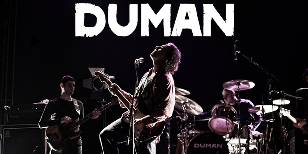 Ah Neşesi Yeter! Duman Grubunun Şarkılarından Senelerdir Aklımızdan Çıkmayan Birbirinden Etkileyici 20 Söz