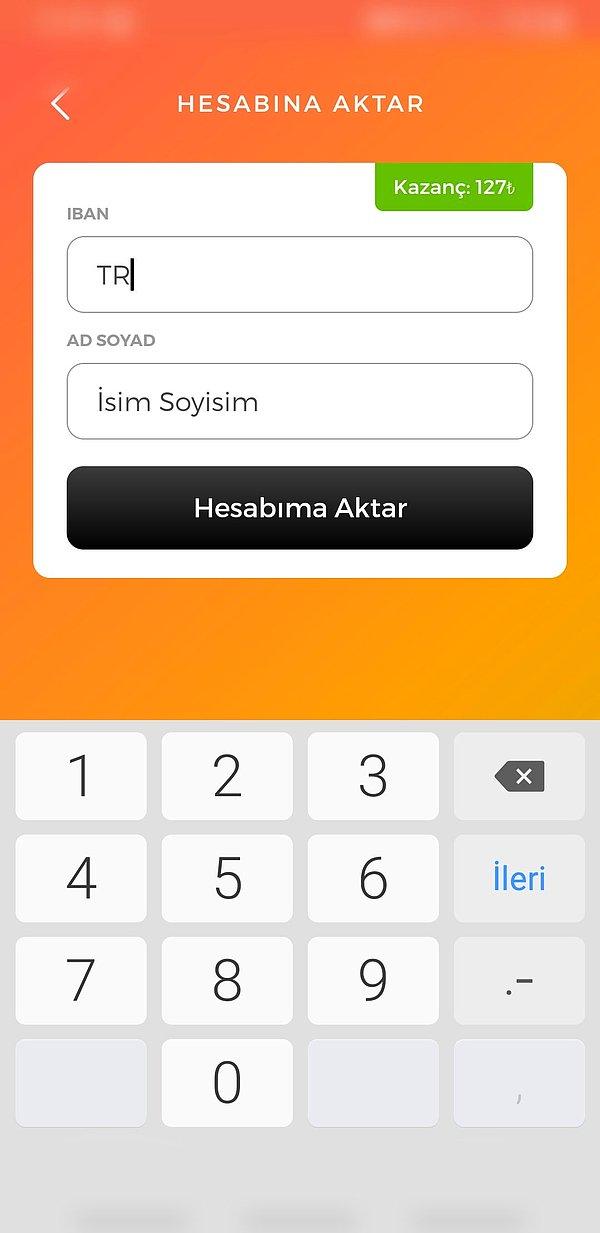 Bir önceki ekranda "Banka Hesabıma Aktar" seçeneğine tıklayınca sizi aşağıdaki IBAN ekranı karşılayacak.