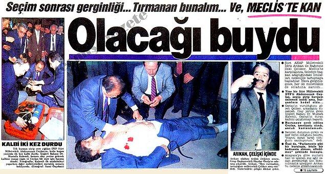 1989 - DYP Siirt Milletvekili Abdülrezzak Ceylan, TBMM'de bir tartışma sırasında vurularak öldürüldü.