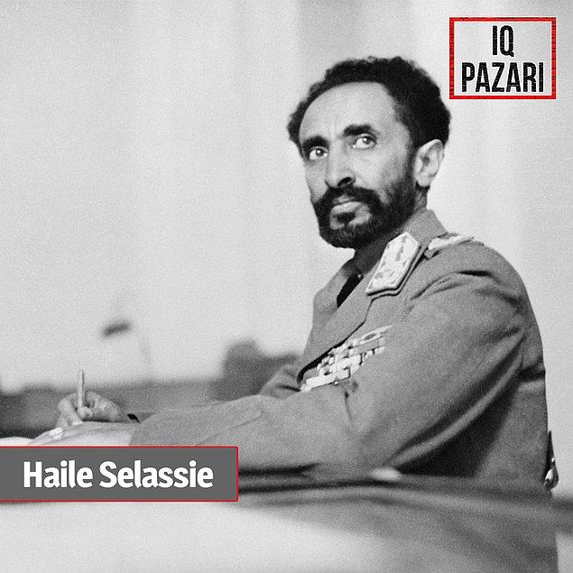 6. Haile Selassie bir hükümdardı.