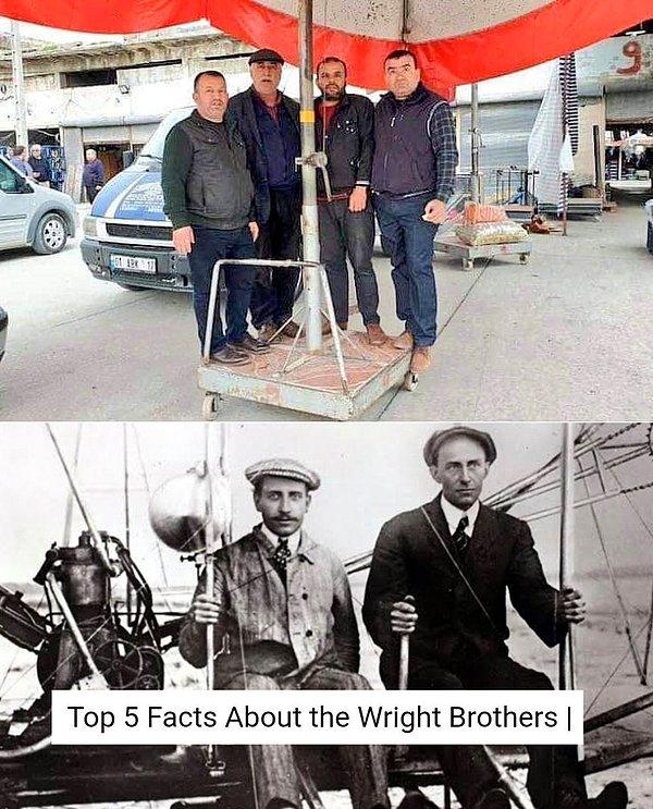 6. Günümüzün Wright kardeşleri..