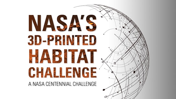 NASA'nın Yüzyıl Yarışmalarından biri olan, Centennial Challenge 3D Habitat Tasarımı 2015 yılında start aldı.