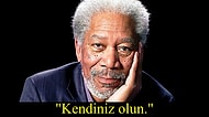 Hollywood'un Usta Oyuncusu Morgan Freeman'dan Hayatta Başarılı Olmak Konusunda 10 Tavsiye