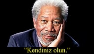 Hollywood'un Usta Oyuncusu Morgan Freeman'dan Hayatta Başarılı Olmak Konusunda 10 Tavsiye
