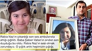 Adaletin Bu mu Türkiye? Şüpheli Ölümü Aydınlatılamayan Rabia Naz’ı Kaybedeli Tam 1 Yıl Oldu, Katili Aramızda!
