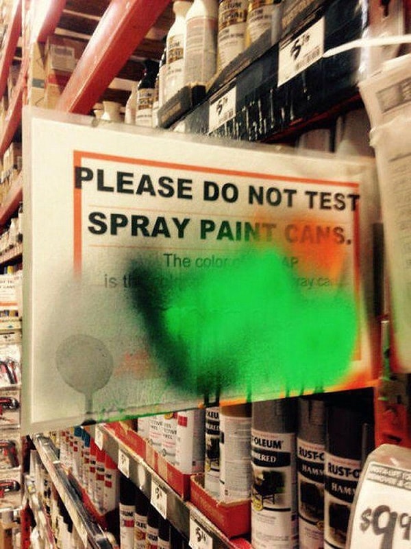 21. "Пожалуйста, не тестируйте баллончики с краской!"