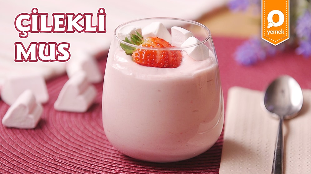 Mis Kokulu Çileğin Mevsimi Geldi! Bulut Gibi Hafif ve Yumuşacık Bir Tatlı: Çilekli Mus Nasıl Yapılır?
