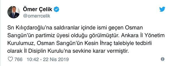 AKP Sözcüsü Ömer Çelik: "Osman Sarıgün’ün partimiz üyesi olduğu görülmüştür. Kesin ihraç talebiyle tedbirli olarak İl Disiplin Kurulu’na sevkine karar vermiştir."