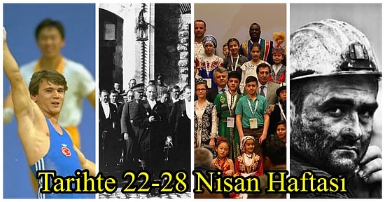 TBMM Açıldı, DNA Keşfedildi, Çernobil Faciası Yaşandı... Tarihte 22-28 Nisan Haftası ve Yaşanan Önemli Olaylar