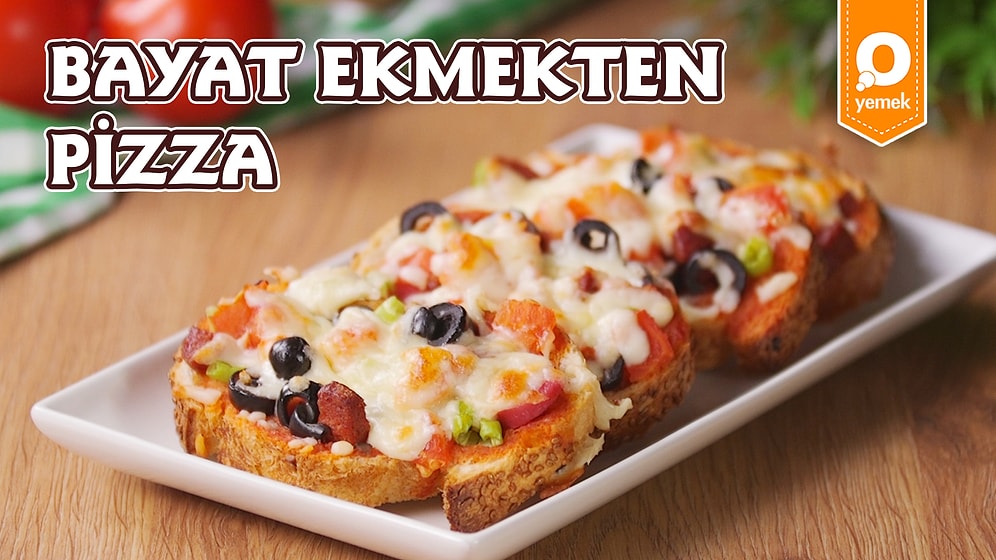 Bayat Ekmekleri Değerlendirmenin En Leziz Yolu! Bayat Ekmekten Pizza Nasıl Yapılır?