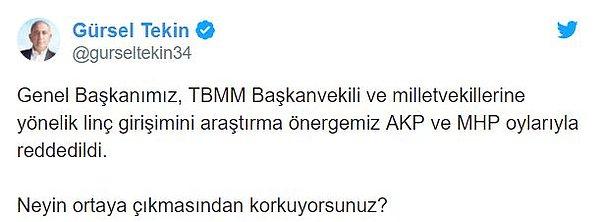 CHP İstanbul Milletvekili Gürsel Tekin, "Neyin ortaya çıkmasından korkuyorsunuz?" diyerek tepki gösterdi.