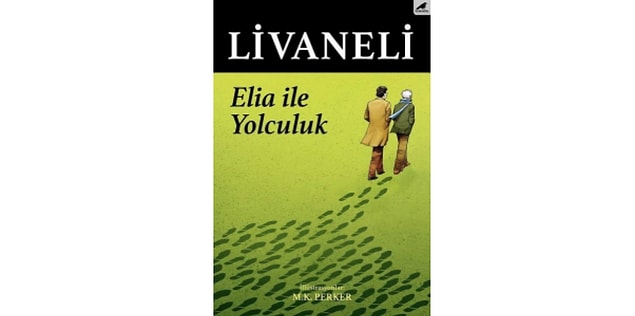 2017: Elia ile Yolculuk - Zülfü Livaneli