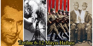 Naziler Teslim Oldu, İzmir'in İşgal Kararı Alındı... Tarihte 6-12 Mayıs Haftası ve Yaşanan Önemli Olaylar