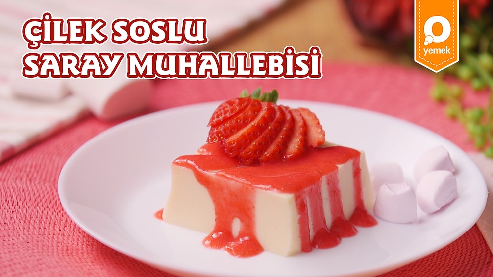 Mis Kokulu Çileklerin En Çok Yakıştığı Tatlı: Çilek Soslu Saray Muhallebisi Nasıl Yapılır?