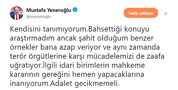 AKP Milletvekili Mustafa Yeneroğlu'ndan da tepki geldi: 'Adalet gecikmemeli.'