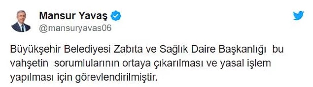 Ankara Büykşehir Belediye Başkanı Mansur Yavaş, sorumluların ortaya çıkarılması talimatını verdiğini açıklamıştı.