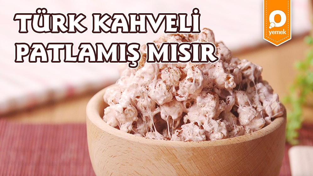 Akşam Dizi Keyfine Keyif Katmak için; Türk Kahveli Patlamış Mısır Nasıl Yapılır?