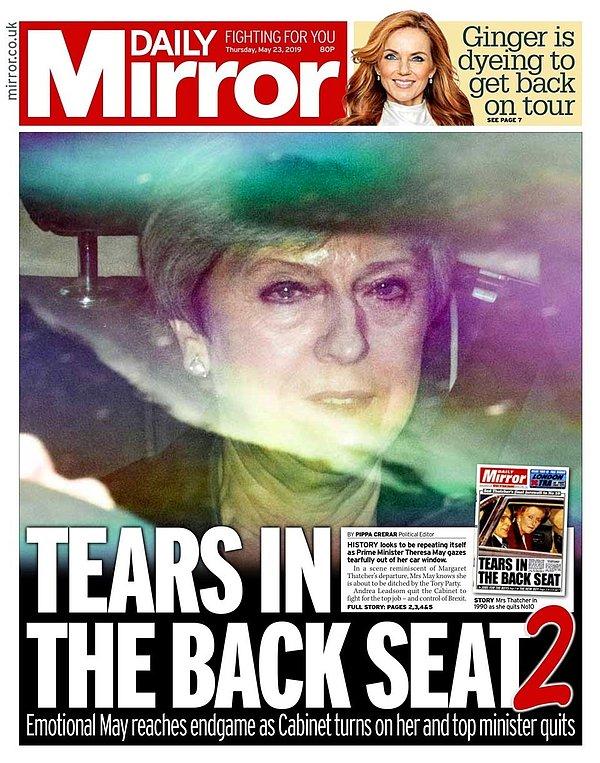 Dün de İngiliz basınında, May'in aracının arka koltuğunda gözleri yaşlı bir şekilde otururken çekilmiş fotoğrafları yer almıştı.