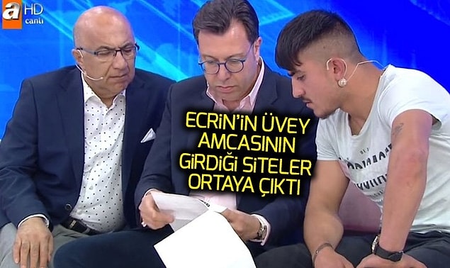 Aynı zamanda Ecrin'i en son gören kişi olan Özkan'ın da o gün yaptığı internet aramaları ortaya çıktı.