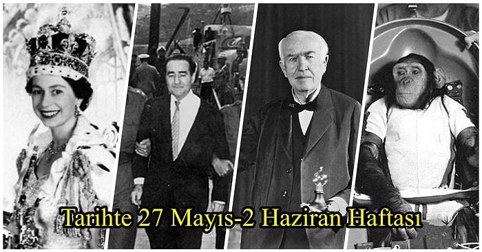 İstanbul Fethedildi, 1960 Darbesi Yapıldı... Tarihte 27 Mayıs-2 Haziran Haftası ve Yaşanan Önemli Olaylar