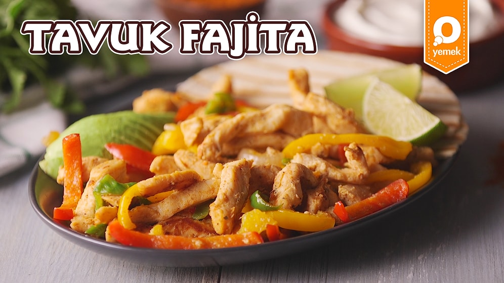 Dünyaca Ünlü Tavuk Fajitayı Evde Hazırlamak Artık Çok Kolay!