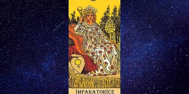 Seçtiğin Kart; "İmpatoriçe"