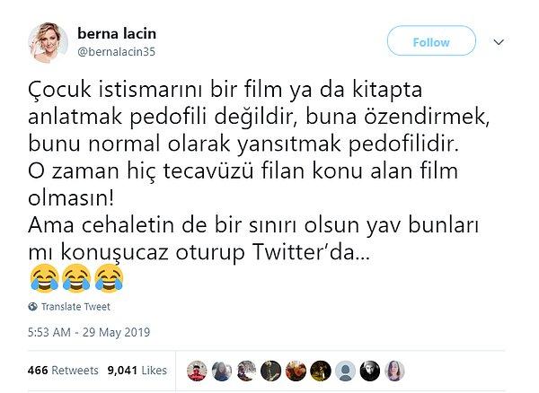 Eleştiriler üzerine de dün, Twitter üzerinden bu duruma tepki göstererek, çocuk istismarını bir film ya da kitapta anlatmanın pedofili olmadığını söyledi.
