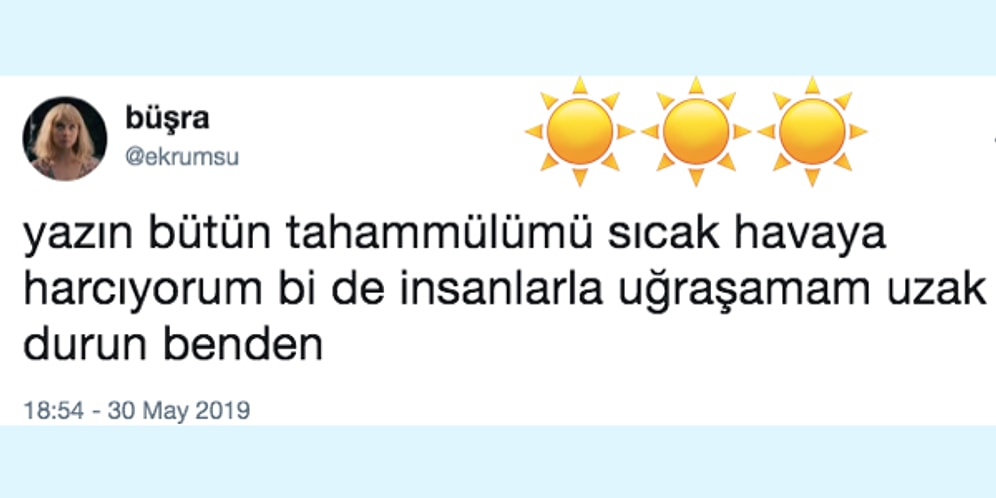Aniden Isınan Havalara İsyan Ederken Güldüren 16 Kişi