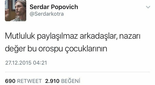 8. Paylaşılsa mutluluk olmaz.