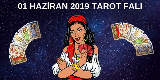 Tarot Falına Göre 1 Haziran Cumartesi Günü Senin İçin Nasıl Geçecek?