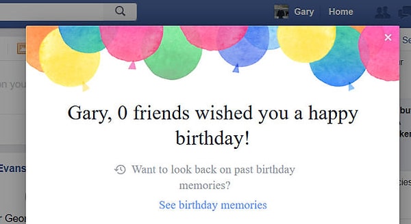 6. Беднягу Гэри поздравило с днем рождения 0 друзей на Фейсбуке