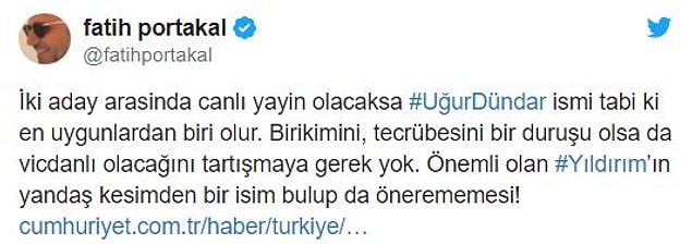 Yıldırım'ın Uğur Dündar tercihi sosyal medyanın da gündeminde...