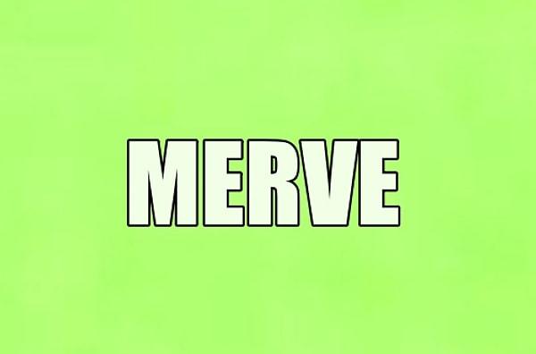 Hayatını değiştirecek kişinin adı Merve!