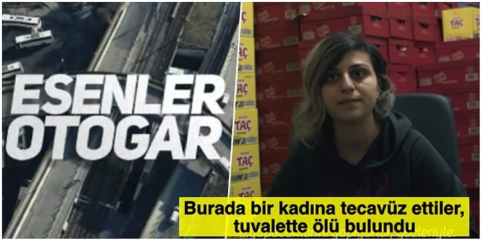 Esenler Otogarı'nın Alt Katında Yaşanan Tüyler Ürpertici Hayatları Oradaki Esnaftan Dinleyince Kanınız Donacak