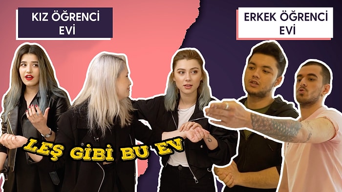 Öğrenci Evleri Yarışıyor: Kızlar vs Erkekler