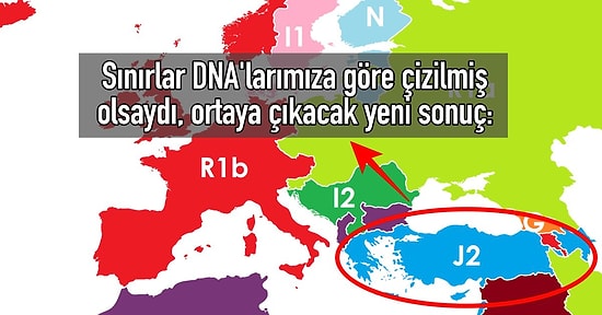 Türkiye, Azerbaycan ve Yunanistan Bir Arada: Ülke Sınırları DNA'mıza Göre Çizilseydi, Ortaya Nasıl Bir Sonuç Çıkardı?