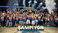 Fenerbahçe'yi Deviren Anadolu Efes Şampiyon Oldu!